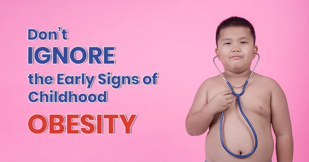 childhood obesity early warning signs