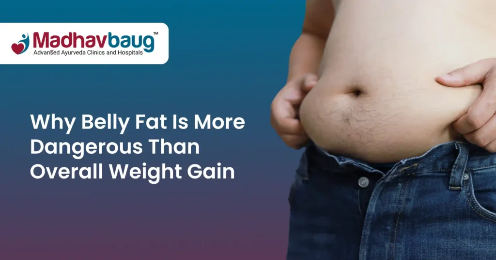 why belly fat Is more dangerous than overall weight gain