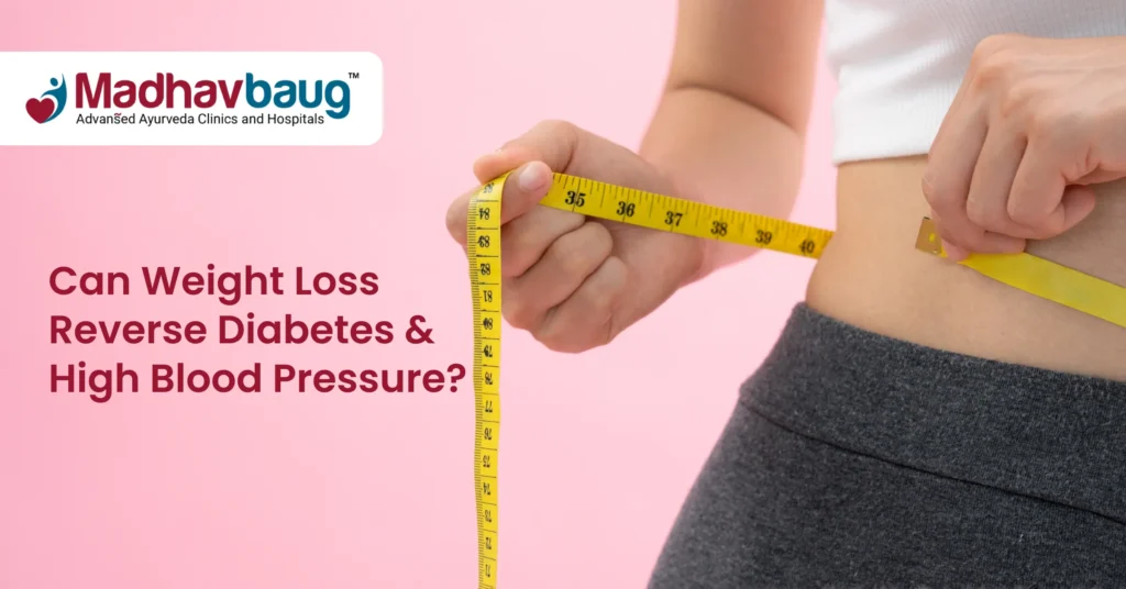 Can Weight Loss Reverse Diabetes and High Blood Pressure