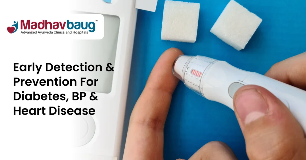 Early Detection and Prevention for Diabetes BP and Heart Disease