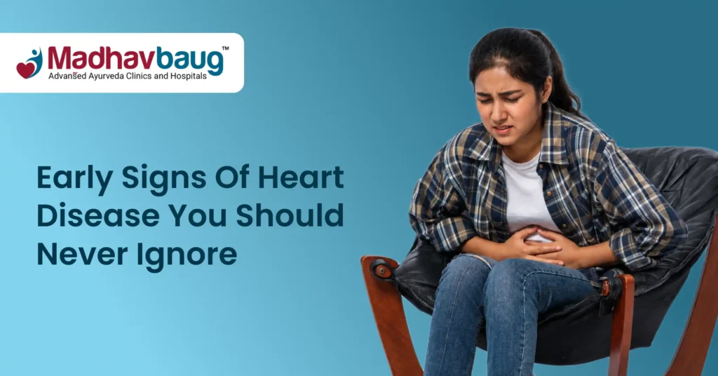 Early signs of heart disease you should never ignore