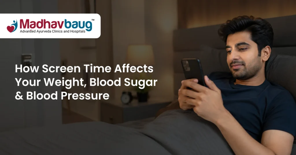 How Screen Time Affects Your Weight, Blood Sugar & Blood Pressure