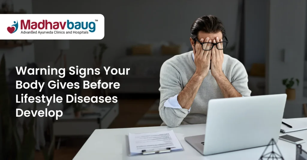 Warning Signs Your Body Gives Before Lifestyle Diseases Develop